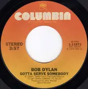 Bob Dylan - Gotta Serve Somebody