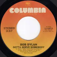 Bob Dylan - Gotta Serve Somebody