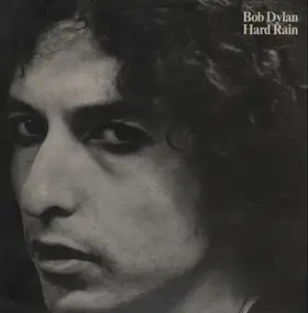 Bob Dylan - Hard Rain