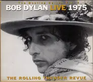 Bob Dylan - Live 1975 (The Rolling Thunder Revue)