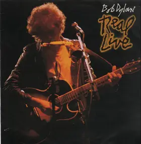 Bob Dylan - Real Live