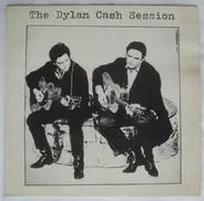 Bob Dylan & Johnny Cash - The Dylan Cash Session