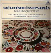 Bobe Gáspár Ernő És Zenekara - Születésed Ünnepnapján - New Hungarian Songs