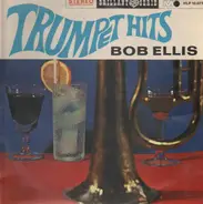 Bob Ellis - Trumpet Hits