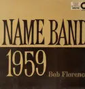 LP - Bob Florence And His Orchestra - Name Band: 1959