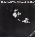 LP - Bob Hall - Left Hand Roller - direct-to-disc