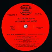 LP - Bob Harrington Featuring Wally Fowler - Laughter, Truth And Music: Volume One