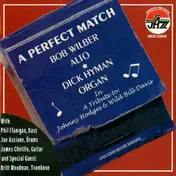 Bob Wilber - A Perfect Match