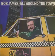 Bob James - All Around The Town