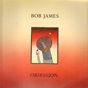 Bob James - Obsession