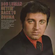 Bob Luman - Gettin' Back To Norma