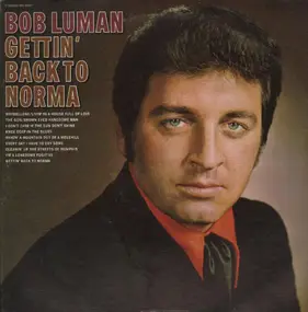 Bob Luman - Gettin' Back To Norma