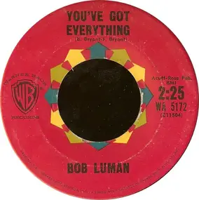 Bob Luman - Let's Think About Living / You've Got Everything