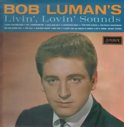 Bob Luman - Livin', Lovin' Sounds