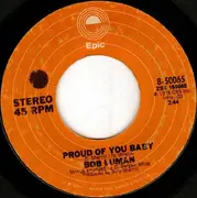 7'' - Bob Luman - Proud Of You Baby / Tonight My Baby's Coming Home