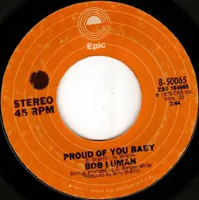 Bob Luman - Proud Of You Baby / Tonight My Baby's Coming Home