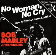 Bob Marley & The Wailers - No Woman, No Cry