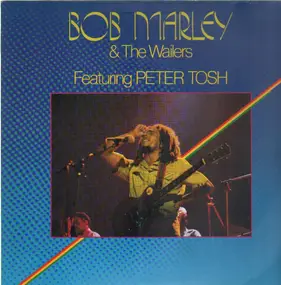 Bob Marley - Bob Marley & The Wailers