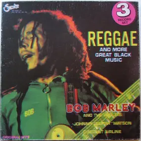 Bob Marley - Reggae And More Great Black Music