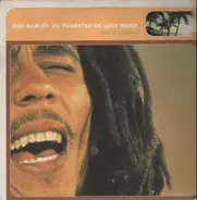 Bob Marley Vs. Funkstar De Luxe - Sun Is Shining