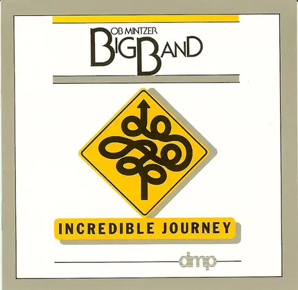 Bob Mintzer Big Band - Incredible Journey