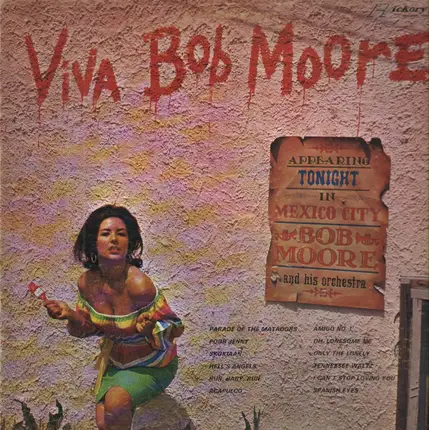 Bob Moore And His Orchestra - Viva Bob Moore