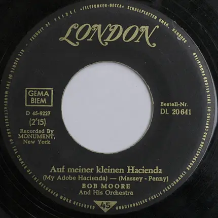 Bob Moore And His Orchestra - Auf Meiner Kleinen Hacienda / Mexicali Rose