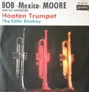 7'' - Bob Moore And His Orchestra - Hooten Trumpet / The Little Donkey