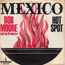 7'' - Bob Moore And His Orchestra - Mexico