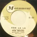 7'' - Bob Moore And His Orchestra And Chorus - Ooh La La / Auf Widersehen Marlene