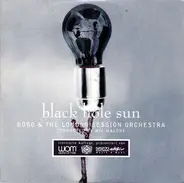 Bobo , The London Session Orchestra - Black Hole Sun