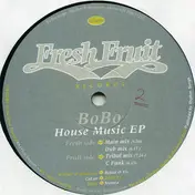 Bobo - House Music EP