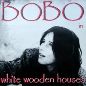 Bobo in White Wooden Houses