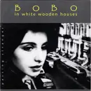 CD - Bobo In White Wooden Houses - Passing Stranger