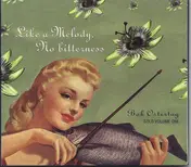 Bob Ostertag - A Melody, No Bitterness: Bob Ostertag Solo Volume 1.