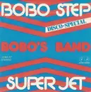 7inch Vinyl Single - Bobo's Band - Bobo Step / Super Jet