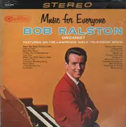 Bob Ralston - Music For Everyone