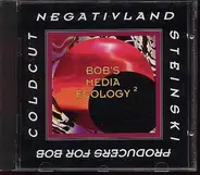 Producers For Bob - Bob's Media Ecology 2