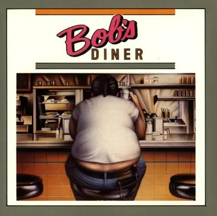 Bob's Diner - Bob's Diner