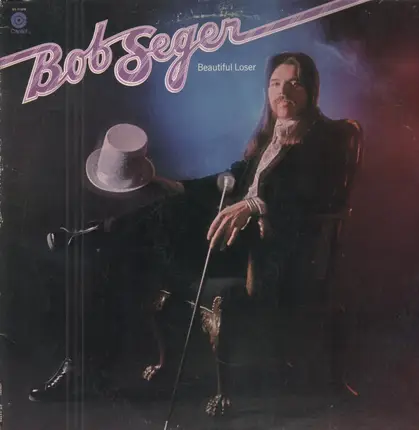 Bob Seger - Beautiful Loser