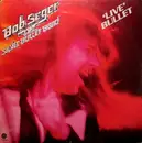 Double LP - Bob Seger And The Silver Bullet Band - Live Bullet