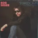 7'' - Bob Seger / Bob Seger And The Silver Bullet Band - Shakedown