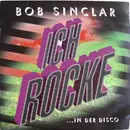 2 x 12'' - Bob Sinclar - Ich Rocke