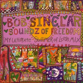 Bob Sinclar - Soundz Of Freedom -2-