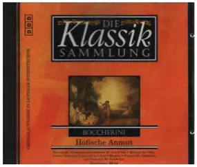 Boccherini - Die Klassiksammlung: Höfische Anmut