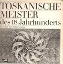 LP - Boccherini, Barsanti, Rutini, Veracini, Zipoli - Toskanische Meister des 18. Jahrhunderts - Gatefold