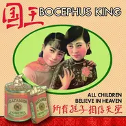 Bocephus King - All Children Believe in Heaven