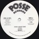 12'' - Body - Have Your Cake