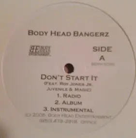 Body Head Bangerz - Don't Start It / Body Head Anthem