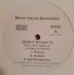 Body Head Bangerz - Don't Start It / Body Head Anthem
